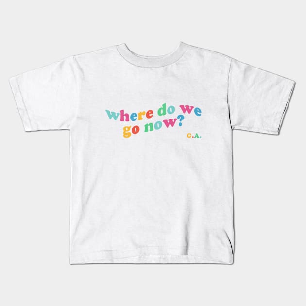 where do we go now? - gracie abrams Kids T-Shirt by Erin Smart